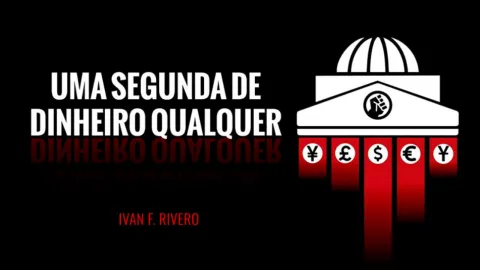 Uma Segunda de Dinheiro Qualquer